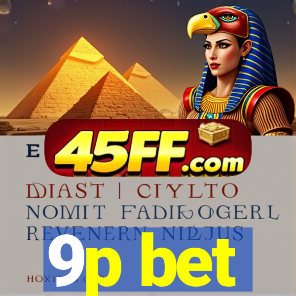9p bet